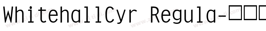 WhitehallCyr Regula字体转换